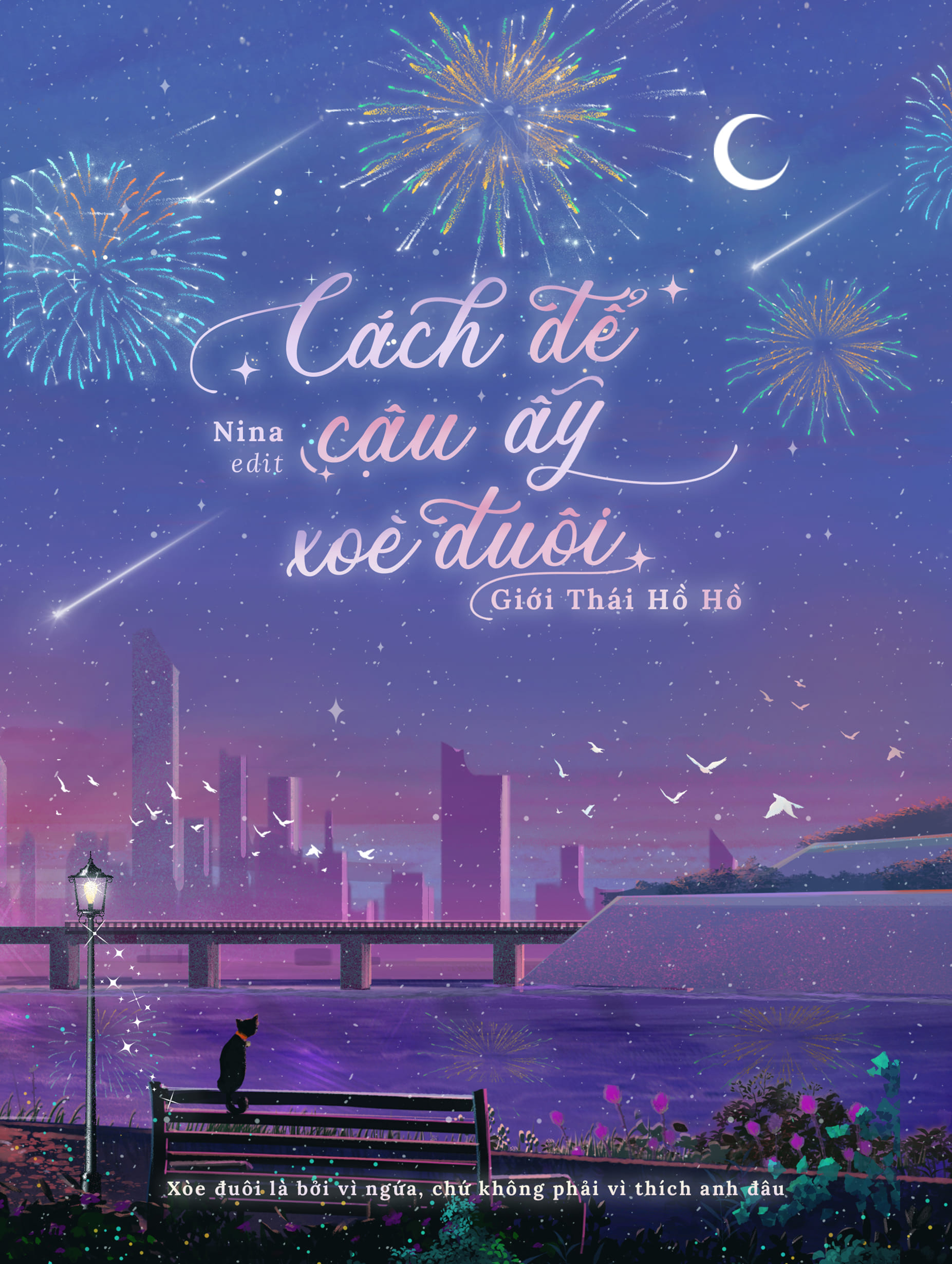 Cách để cậu ấy xòe đuôi
