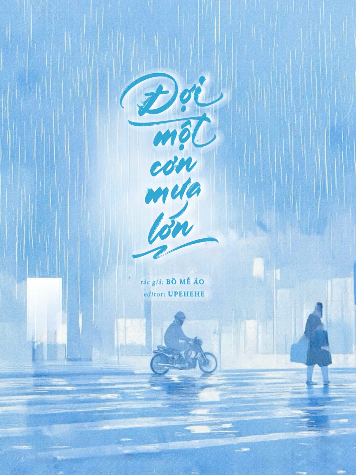 Đợi một cơn mưa lớn